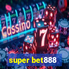 super bet888